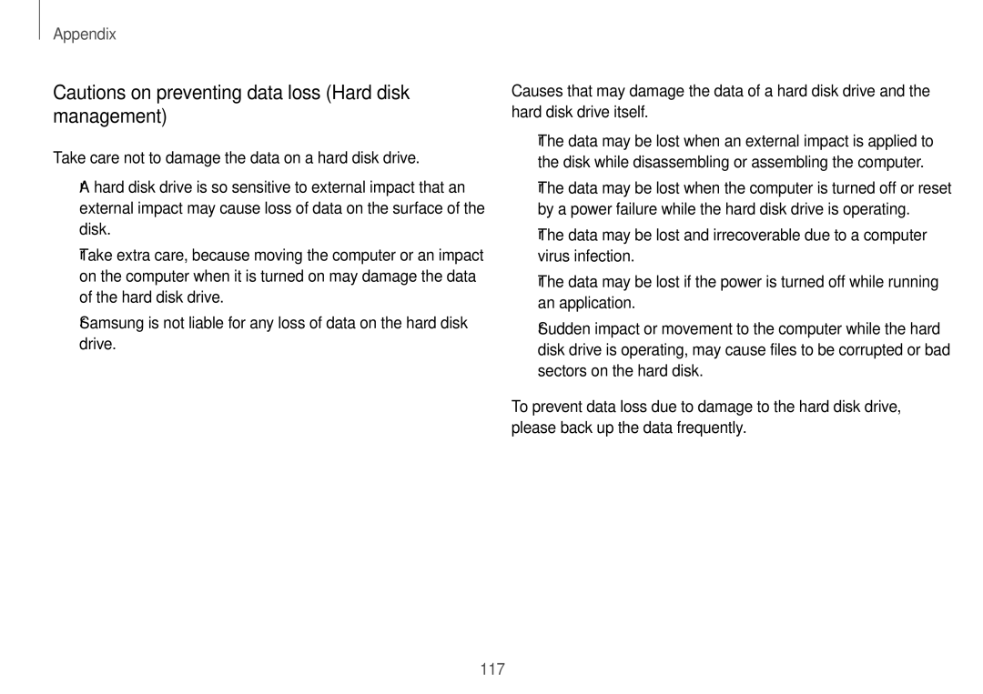 Samsung NP940X3G-K04US user manual Take care not to damage the data on a hard disk drive 