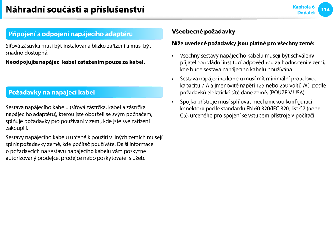 Samsung NP940X3G-K05AT manual Připojení a odpojení napájecího adaptéru, Požadavky na napájecí kabel, Všeobecné požadavky 