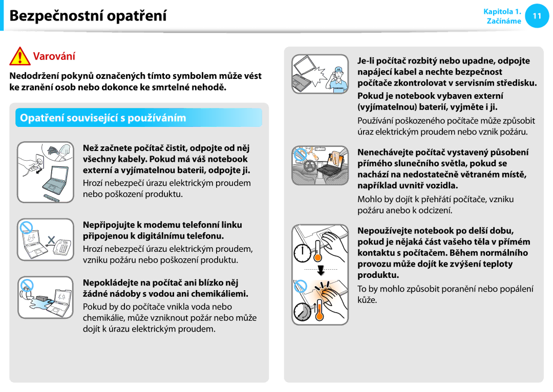 Samsung NP940X3G-K01CZ, NP940X3G-K05AT Opatření související s používáním, To by mohlo způsobit poranění nebo popálení kůže 