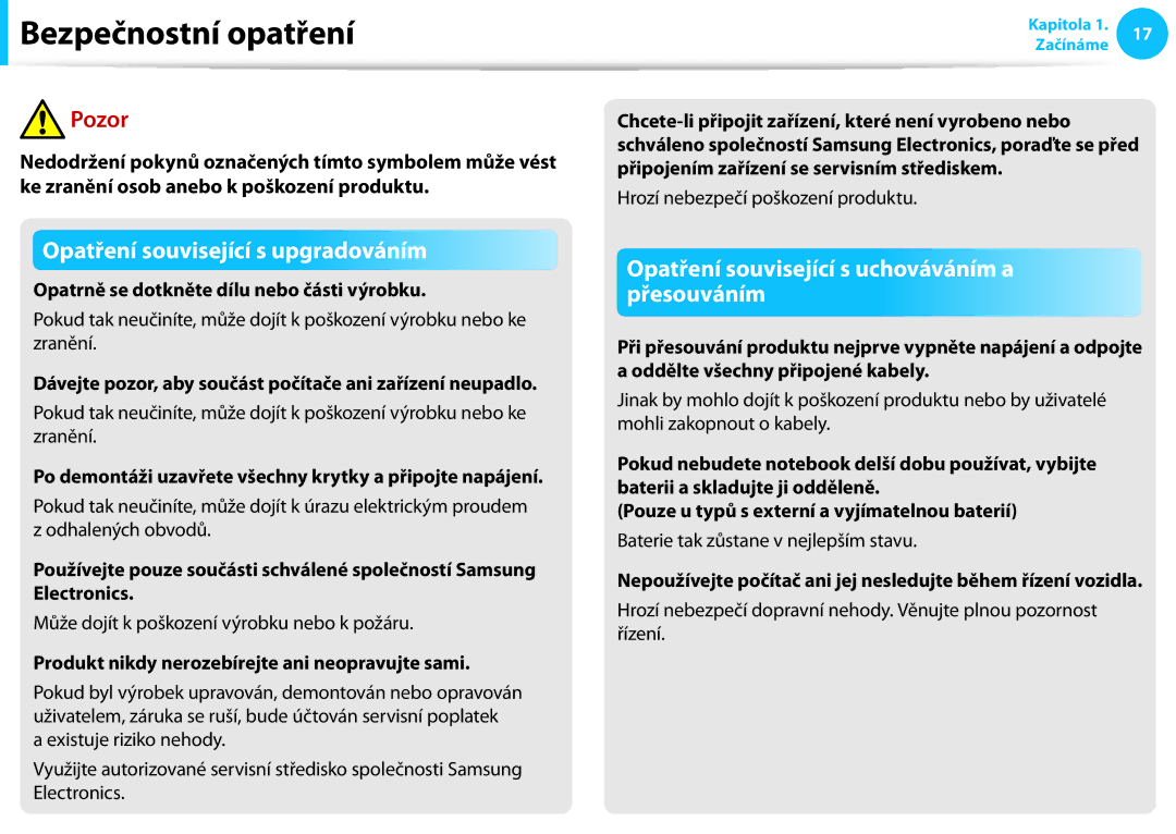 Samsung NP940X3G-K01CH manual Opatrně se dotkněte dílu nebo části výrobku, Produkt nikdy nerozebírejte ani neopravujte sami 