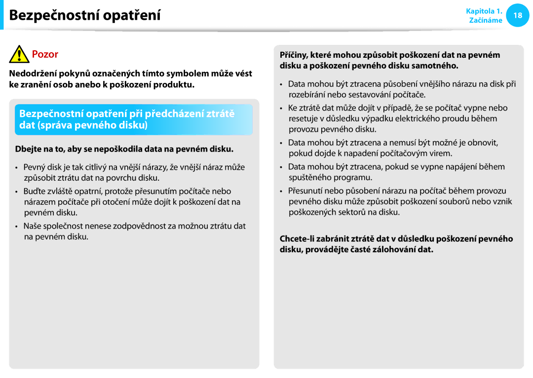 Samsung NP940X3G-K05CH, NP940X3G-K05AT, NP940X3G-K03CH, NP940X3G-K01CZ Dbejte na to, aby se nepoškodila data na pevném disku 