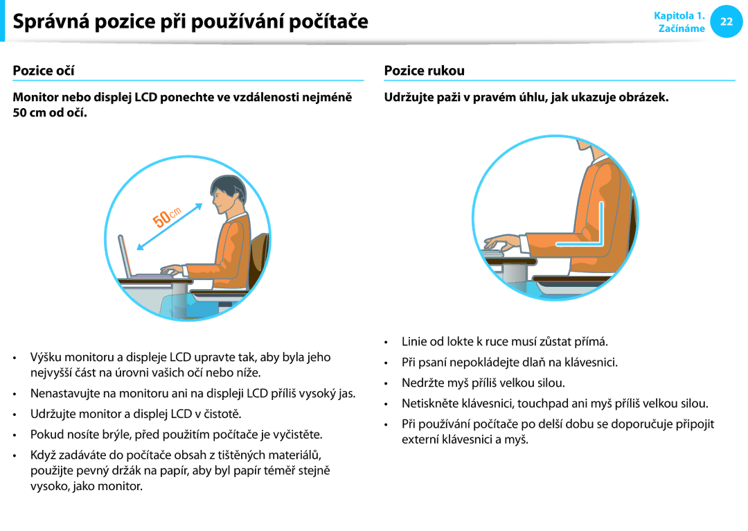 Samsung NP940X3G-K01CH, NP940X3G-K05AT manual Pozice očí, Pozice rukou, Udržujte paži v pravém úhlu, jak ukazuje obrázek 