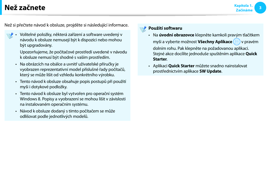 Samsung NP940X3G-K05CH, NP940X3G-K05AT, NP940X3G-K03CH, NP940X3G-K01CZ, NP940X3G-K01CH manual Než začnete, Použití softwaru 