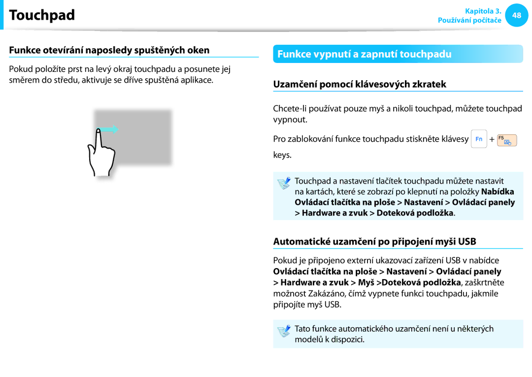 Samsung NP940X3G-K05CH, NP940X3G-K05AT manual Funkce vypnutí a zapnutí touchpadu, Funkce otevírání naposledy spuštěných oken 