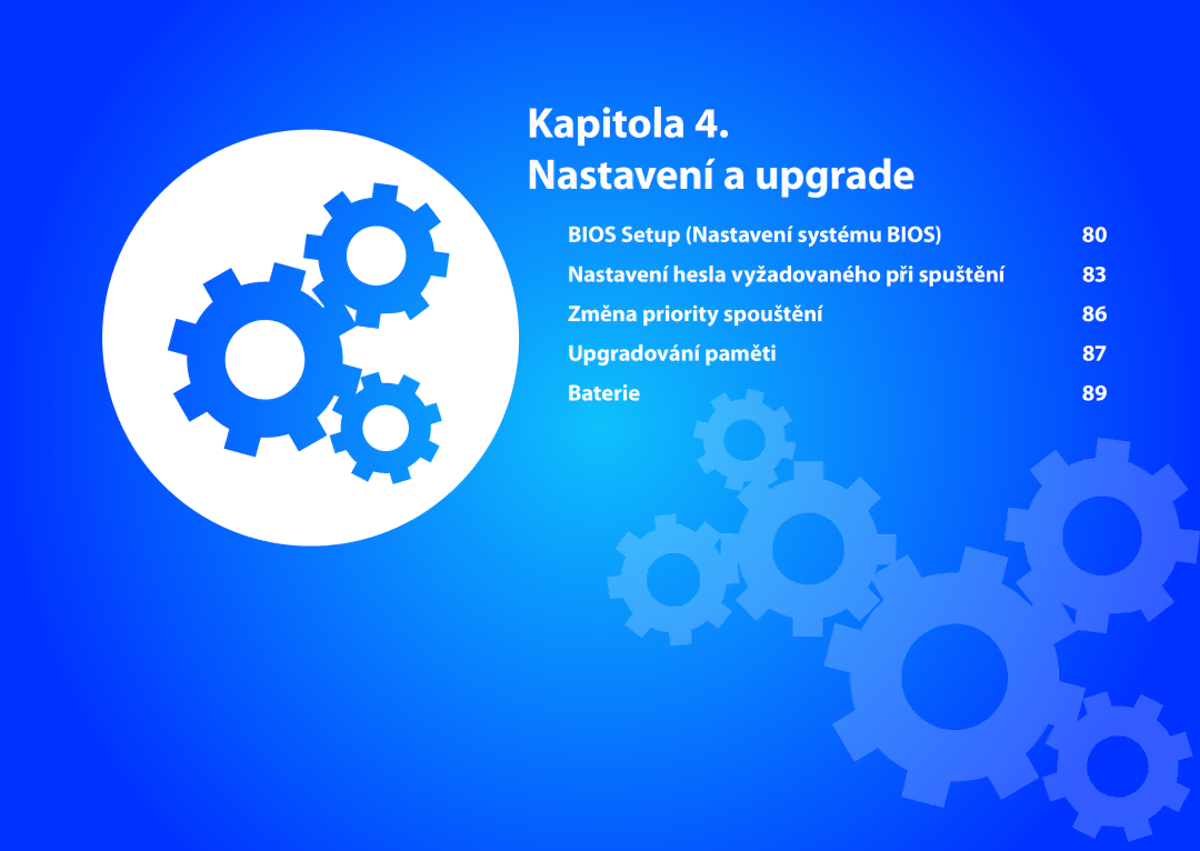 Samsung NP940X3G-K05AT, NP940X3G-K03CH, NP940X3G-K01CZ, NP940X3G-K01CH, NP940X3G-K05CH manual Kapitola Nastavení a upgrade 