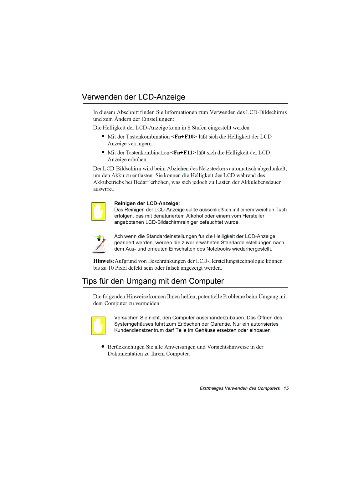 Samsung NQ10TP2U01/SEG manual Verwenden der LCD-Anzeige, Tips für den Umgang mit dem Computer, Reinigen der LCD-Anzeige 