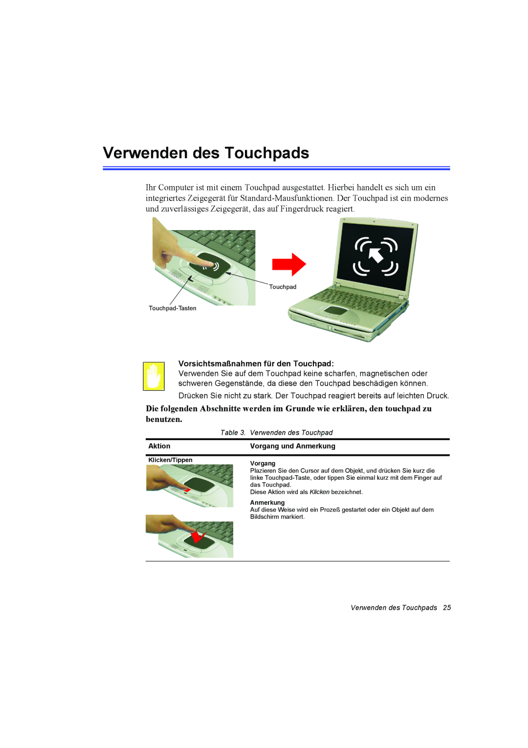 Samsung NQ10TK2A01/SEG, NQ10TP2X01/SEG, NQ10TP2X04/SEG manual Verwenden des Touchpads, Vorsichtsmaßnahmen für den Touchpad 