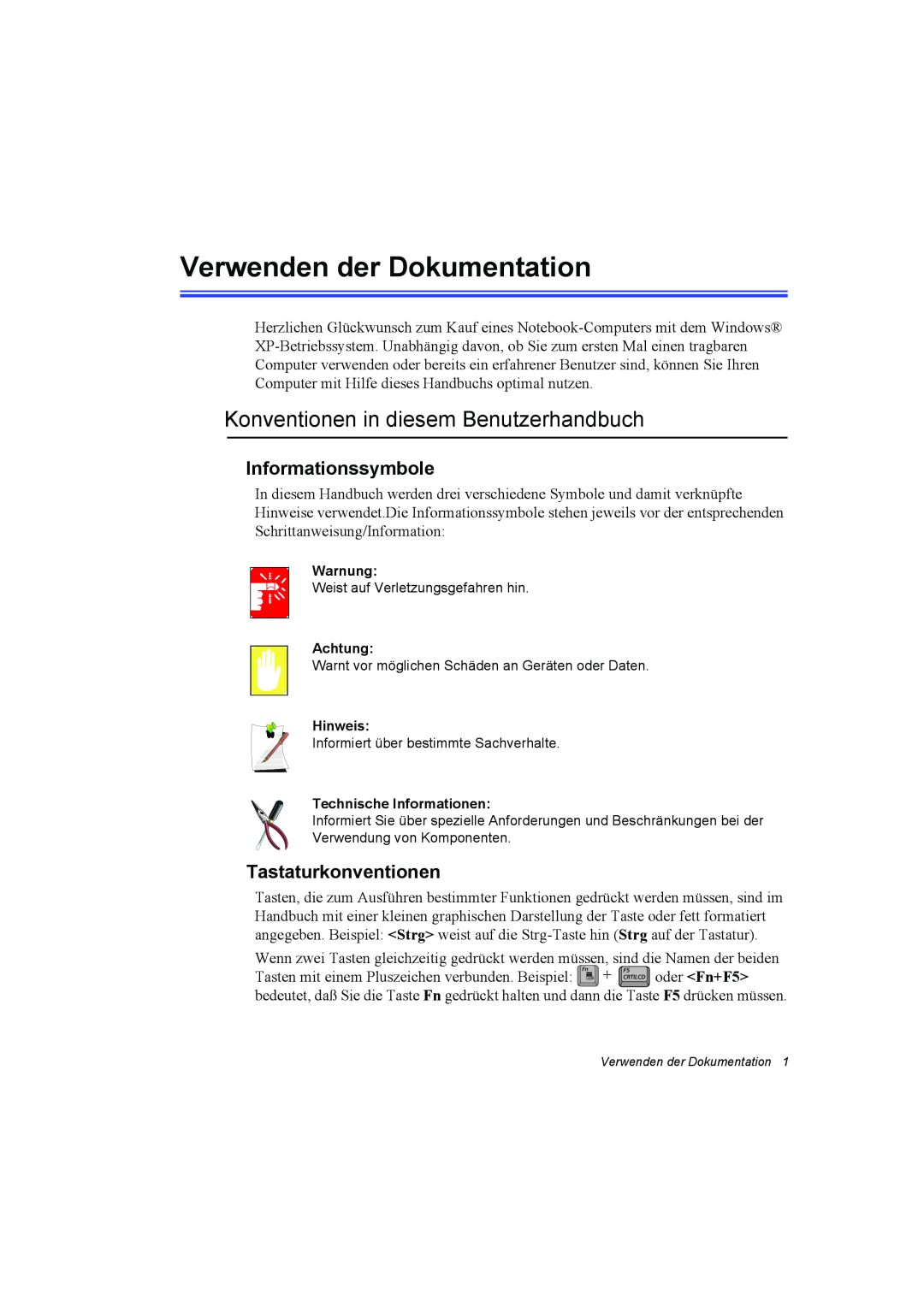Samsung NQ10TK2T17/SEG manual Verwenden der Dokumentation, Konventionen in diesem Benutzerhandbuch, Informationssymbole 