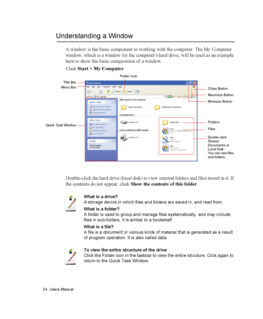 Samsung NQ25PRT002/SEF, NQ20RH3G98/SEK, NQ25TP06M6/SUK, NQ25PRT001/SEG manual Understanding a Window, Click Start My Computer 