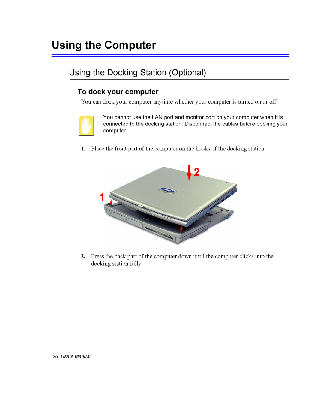 Samsung NQ25PRT004/SEF, NQ20RH3G98/SEK manual Using the Computer, Using the Docking Station Optional, To dock your computer 