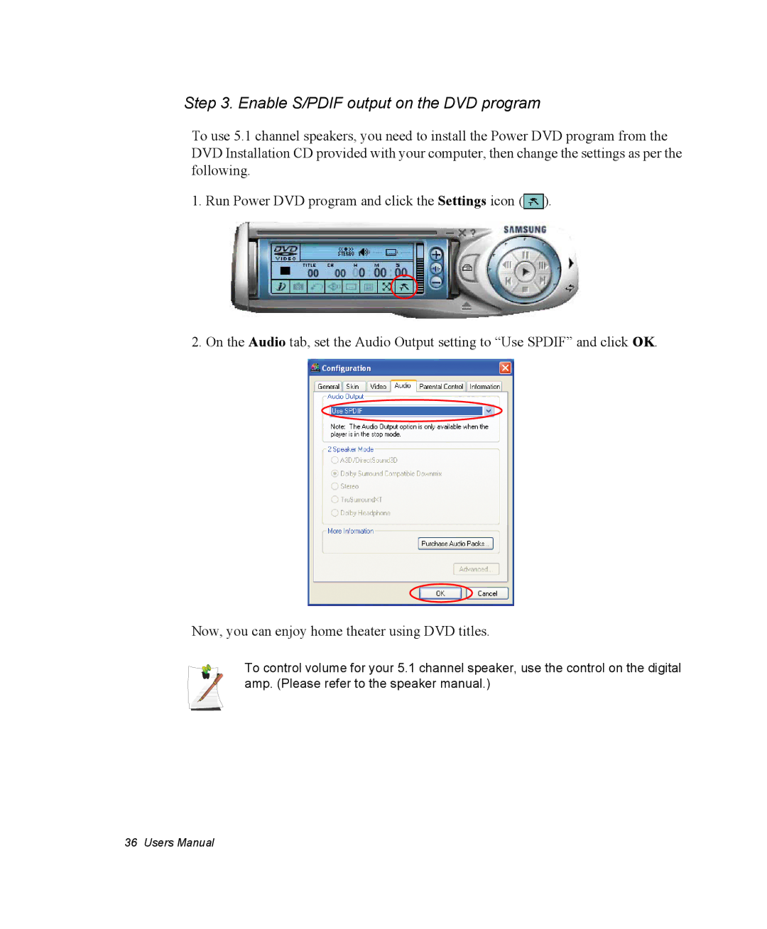 Samsung NQ25RH032V/SER, NQ20RH3G98/SEK, NQ25TP06M6/SUK, NQ25PRT001/SEG manual Enable S/PDIF output on the DVD program 