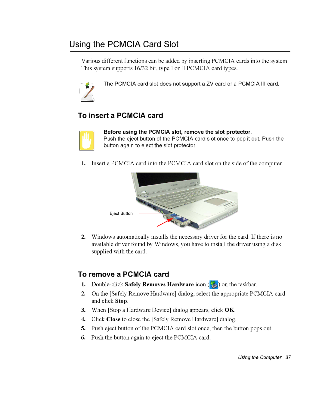 Samsung NQ25PRT005/SEF, NQ20RH3G98/SEK manual Using the Pcmcia Card Slot, To insert a Pcmcia card, To remove a Pcmcia card 