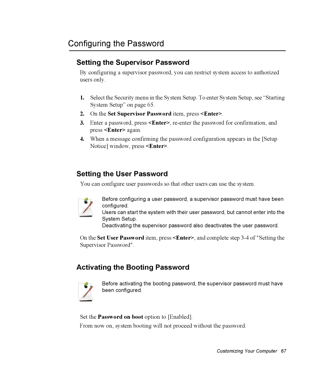 Samsung NQ20RH3G98/SEK manual Configuring the Password, Setting the Supervisor Password, Setting the User Password 