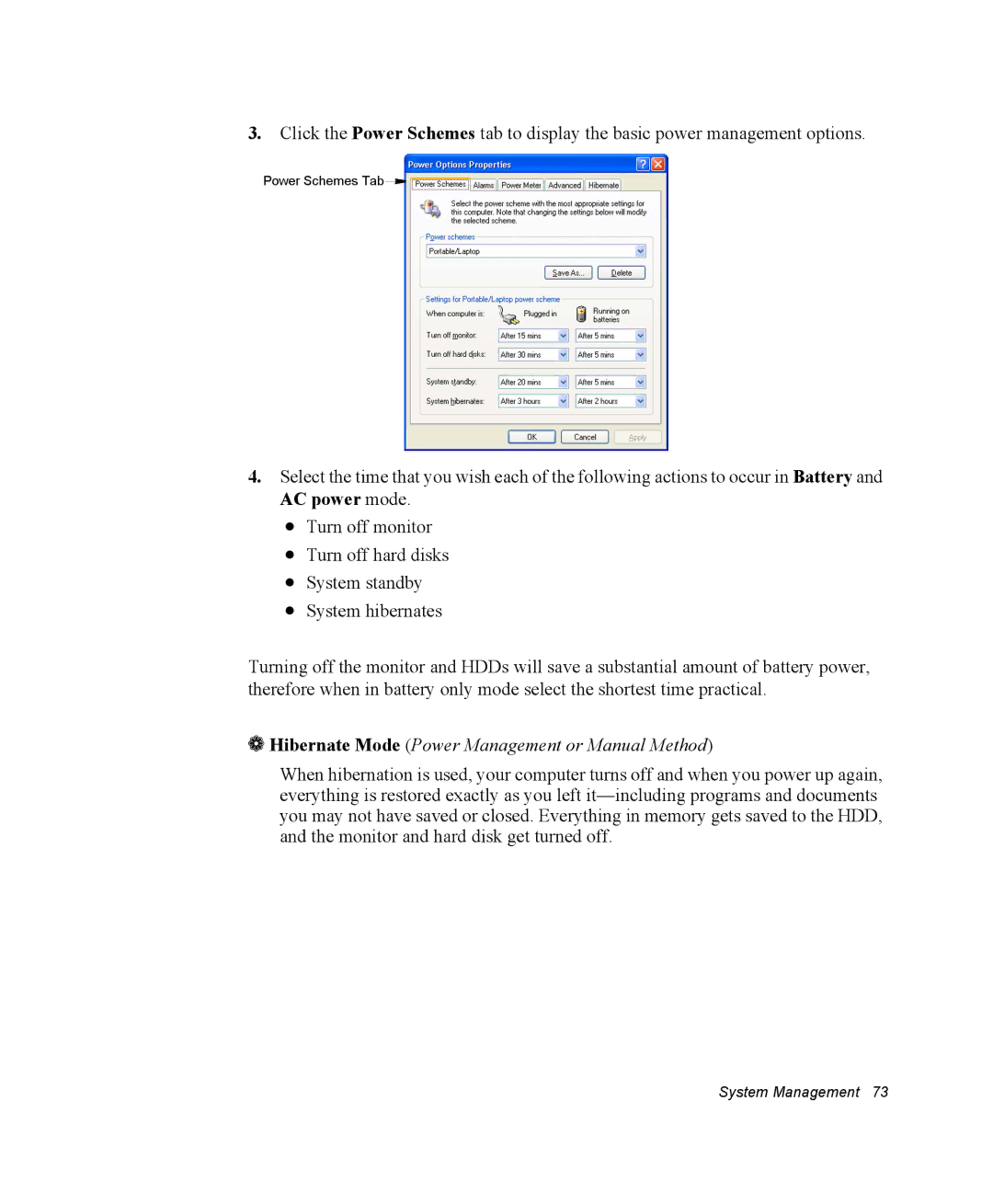 Samsung NQ25RP038P/SEG, NQ20RH3G98/SEK, NQ25TP06M6/SUK, NQ25PRT001/SEG manual Hibernate Mode Power Management or Manual Method 