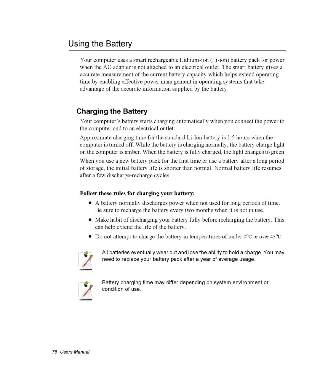 Samsung NQ25RH032V/SER manual Using the Battery, Charging the Battery, Follow these rules for charging your battery 