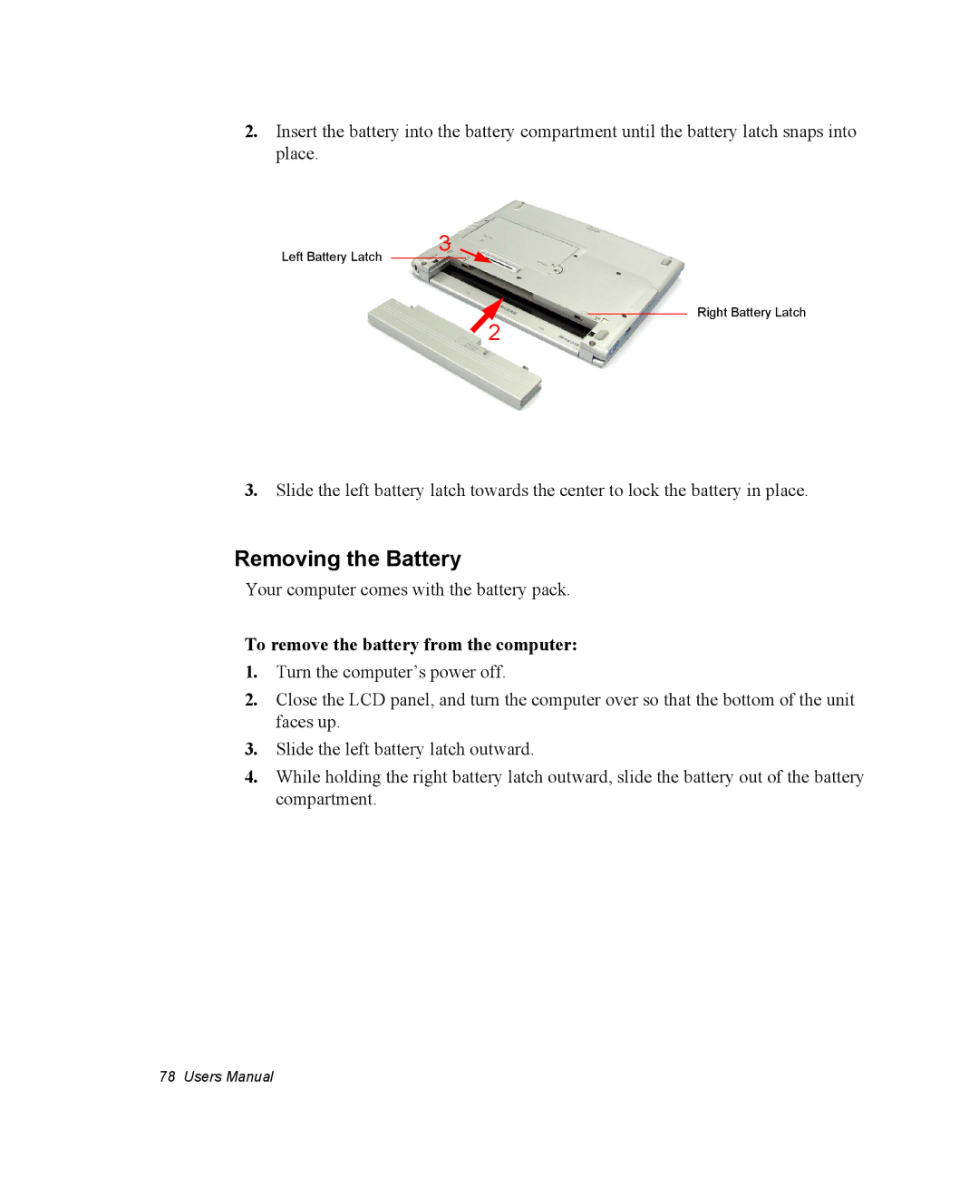 Samsung NQ20RP3LSU/SEF, NQ20RH3G98/SEK, NQ25TP06M6/SUK manual Removing the Battery, To remove the battery from the computer 