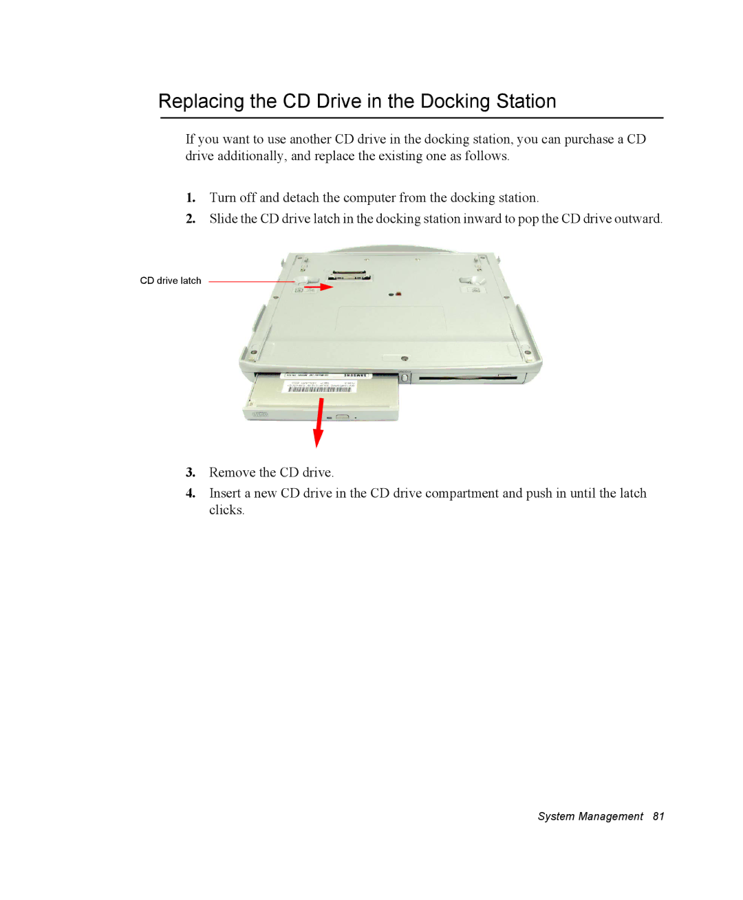 Samsung NQ20RP3GH8/SEF, NQ20RH3G98/SEK, NQ25TP06M6/SUK, NQ25PRT001/SEG manual Replacing the CD Drive in the Docking Station 