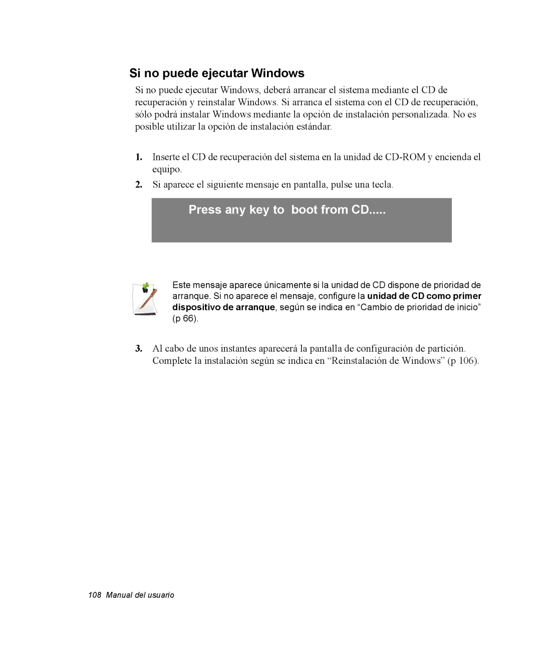 Samsung NQ20RH238H/SES, NQ20RH3LMJ/SES, NQ20RP3PHG/SES manual Si no puede ejecutar Windows, Press any key to boot from CD 