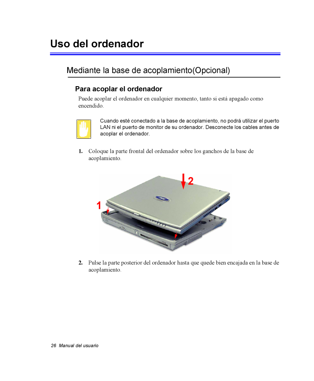 Samsung NQ20RH3LY2/SES manual Uso del ordenador, Mediante la base de acoplamientoOpcional, Para acoplar el ordenador 