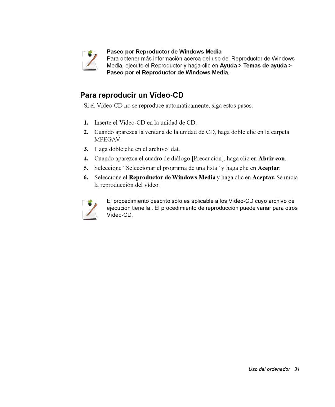 Samsung NQ20RH3LY2/SES, NQ20RH3LMJ/SES, NQ20RH238H/SES Para reproducir un Vídeo-CD, Paseo por Reproductor de Windows Media 