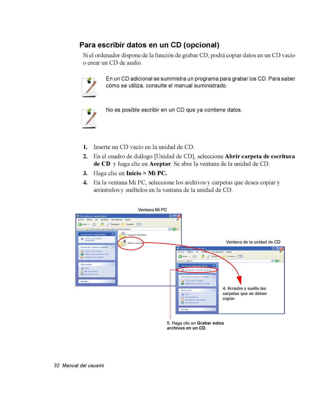 Samsung NQ20RH3LMJ/SES, NQ20RH238H/SES, NQ20RP3PHG/SES Para escribir datos en un CD opcional, Haga clic en Inicio Mi PC 