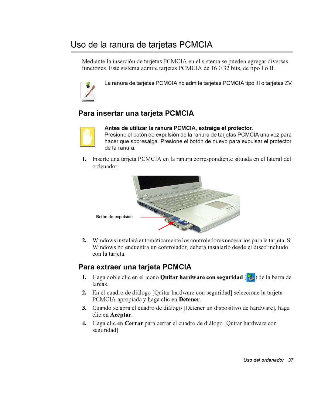 Samsung NQ20RH3LMJ/SES, NQ20RH238H/SES manual Uso de la ranura de tarjetas Pcmcia, Para insertar una tarjeta Pcmcia 