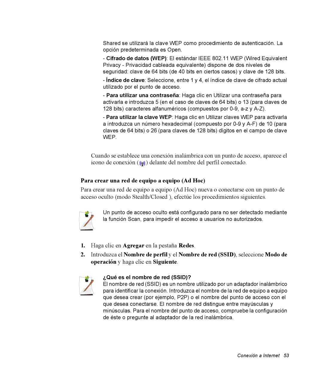 Samsung NQ20RH238H/SES, NQ20RH3LMJ/SES manual Para crear una red de equipo a equipo Ad Hoc, ¿Qué es el nombre de red SSID? 