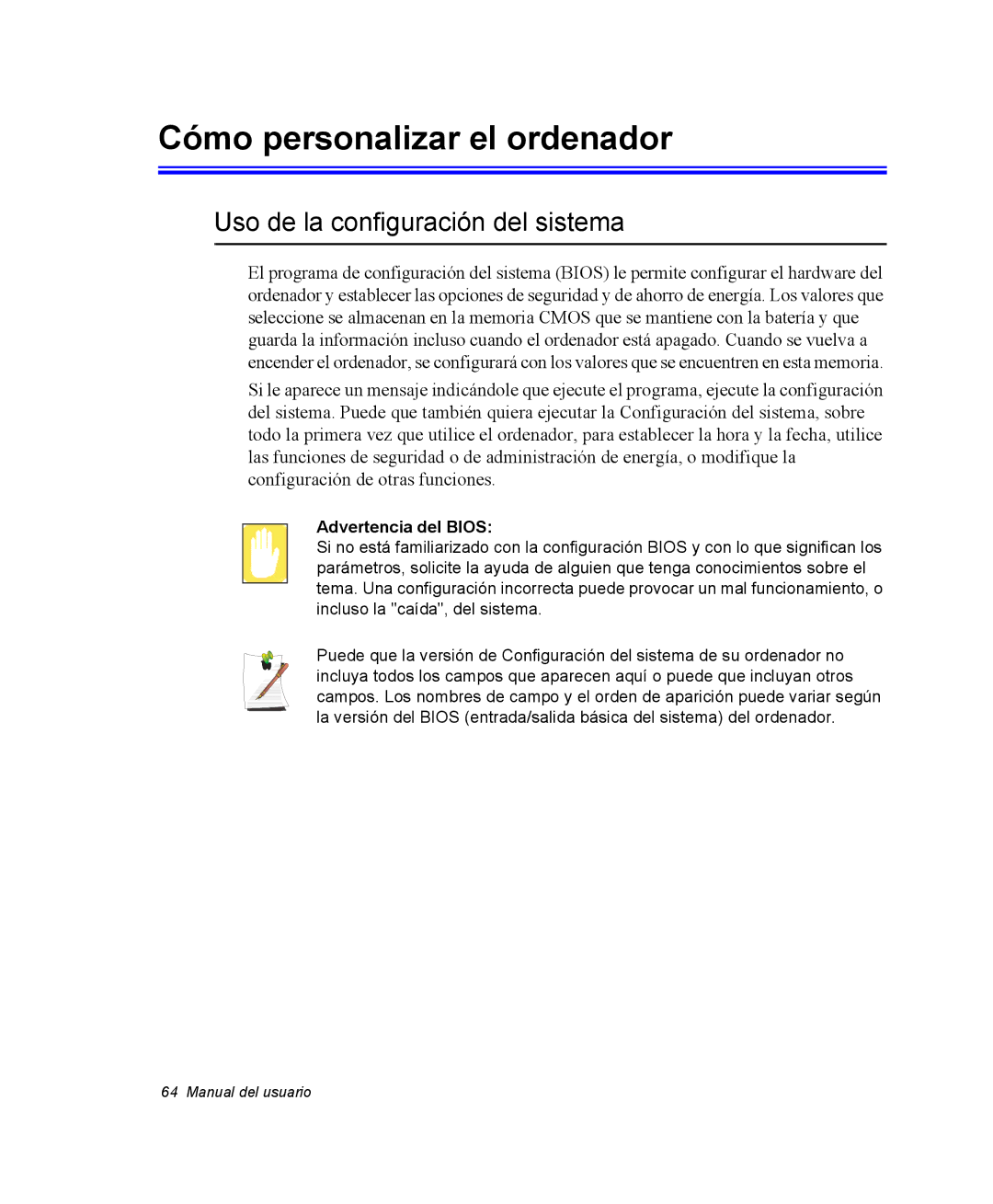 Samsung NQ20RP3PHG/SES manual Cómo personalizar el ordenador, Uso de la configuración del sistema, Advertencia del Bios 