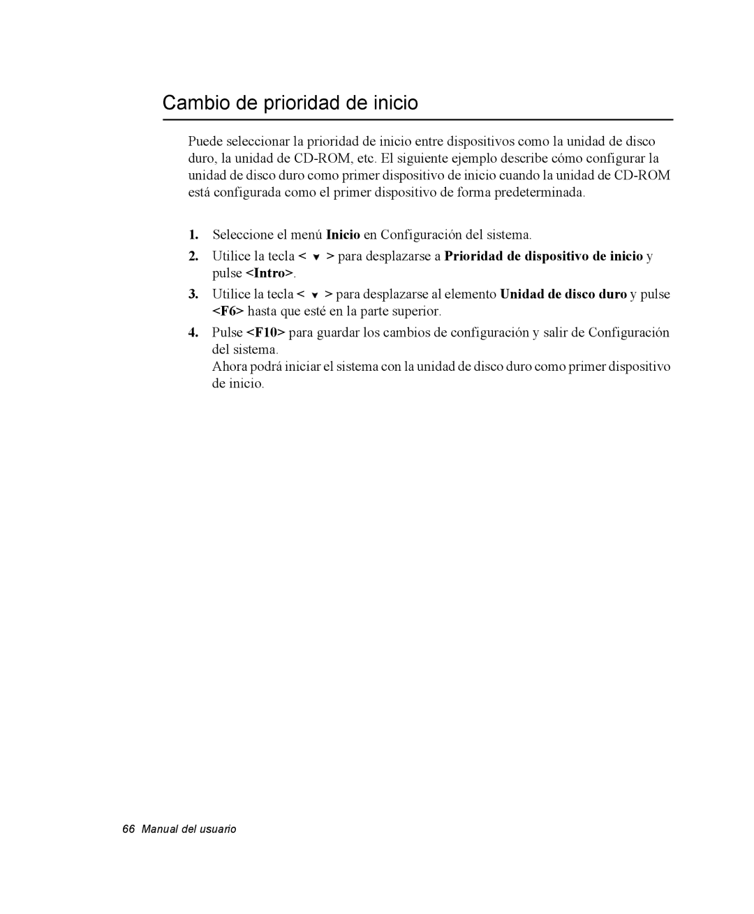 Samsung NQ20RH3LY2/SES, NQ20RH3LMJ/SES, NQ20RH238H/SES, NQ20RP3PHG/SES, NQ20RP31Y8/SES manual Cambio de prioridad de inicio 