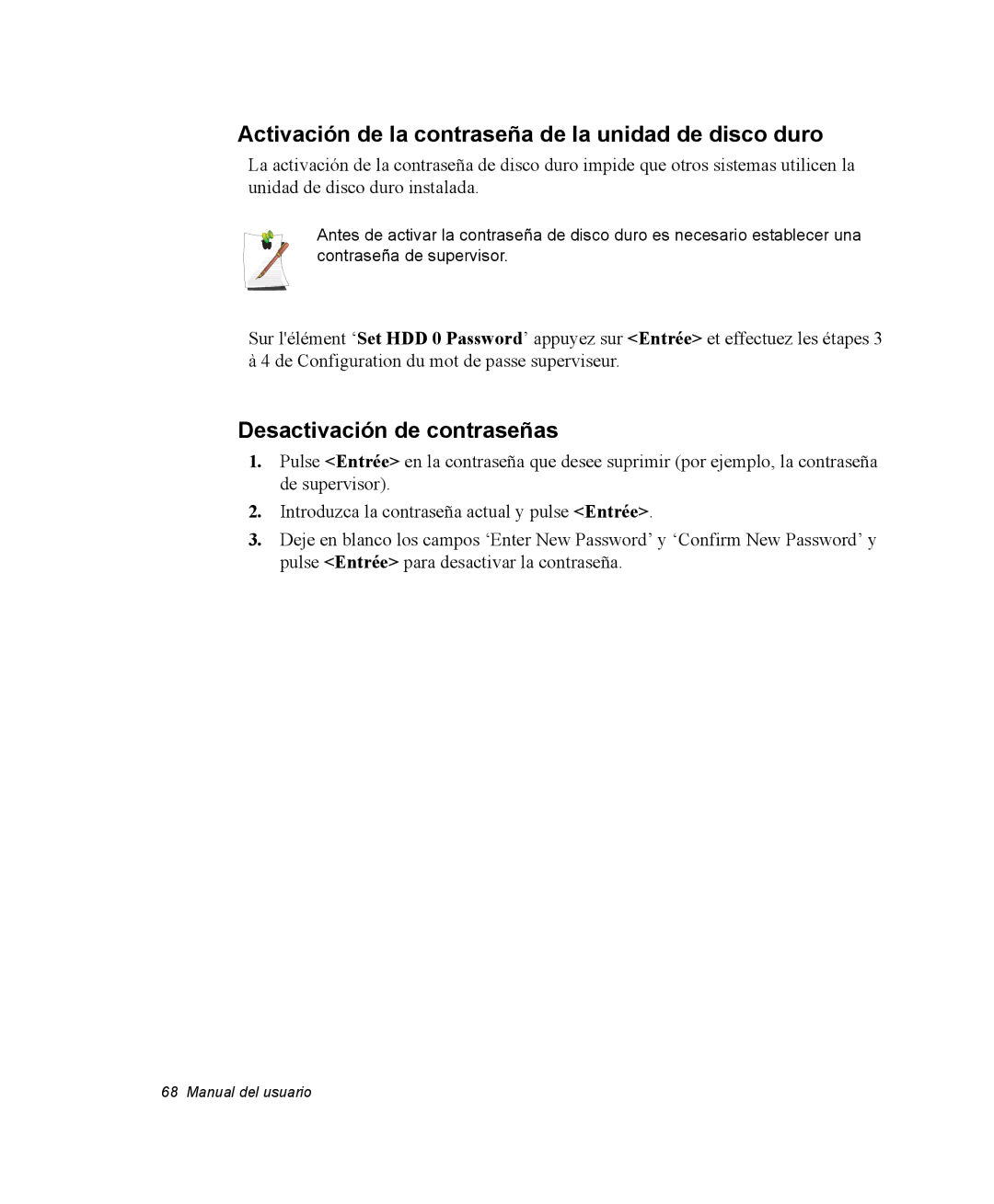 Samsung NQ20RH238H/SES manual Activación de la contraseña de la unidad de disco duro, Desactivación de contraseñas 