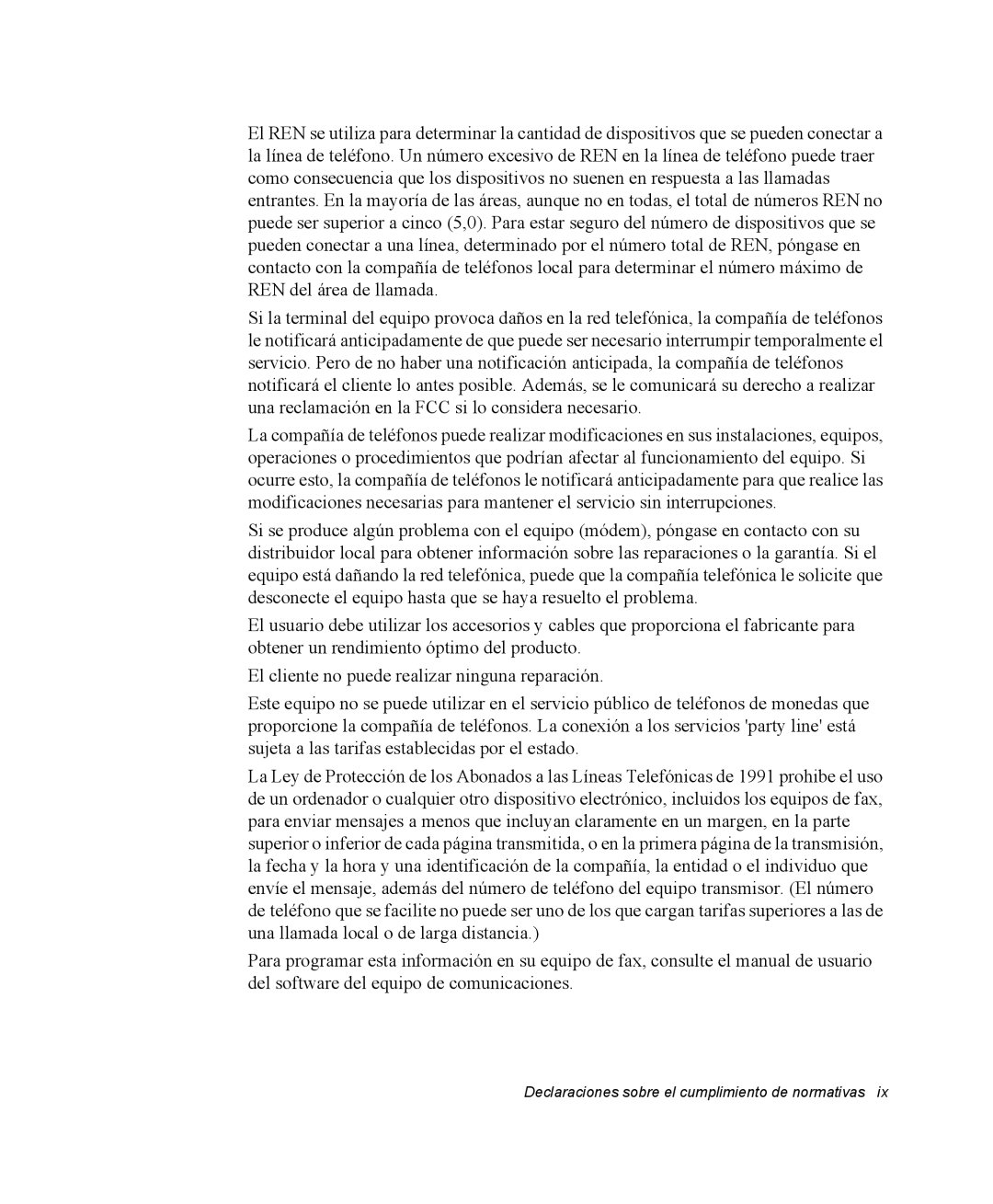 Samsung NQ20RH3LY2/SES, NQ20RH3LMJ/SES, NQ20RH238H/SES, NQ20RP3PHG/SES Declaraciones sobre el cumplimiento de normativas 