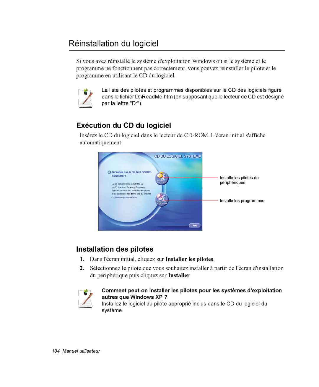 Samsung NQ20RP3GH8/SEF, NQ20RP3LSU/SEF Réinstallation du logiciel, Exécution du CD du logiciel, Installation des pilotes 