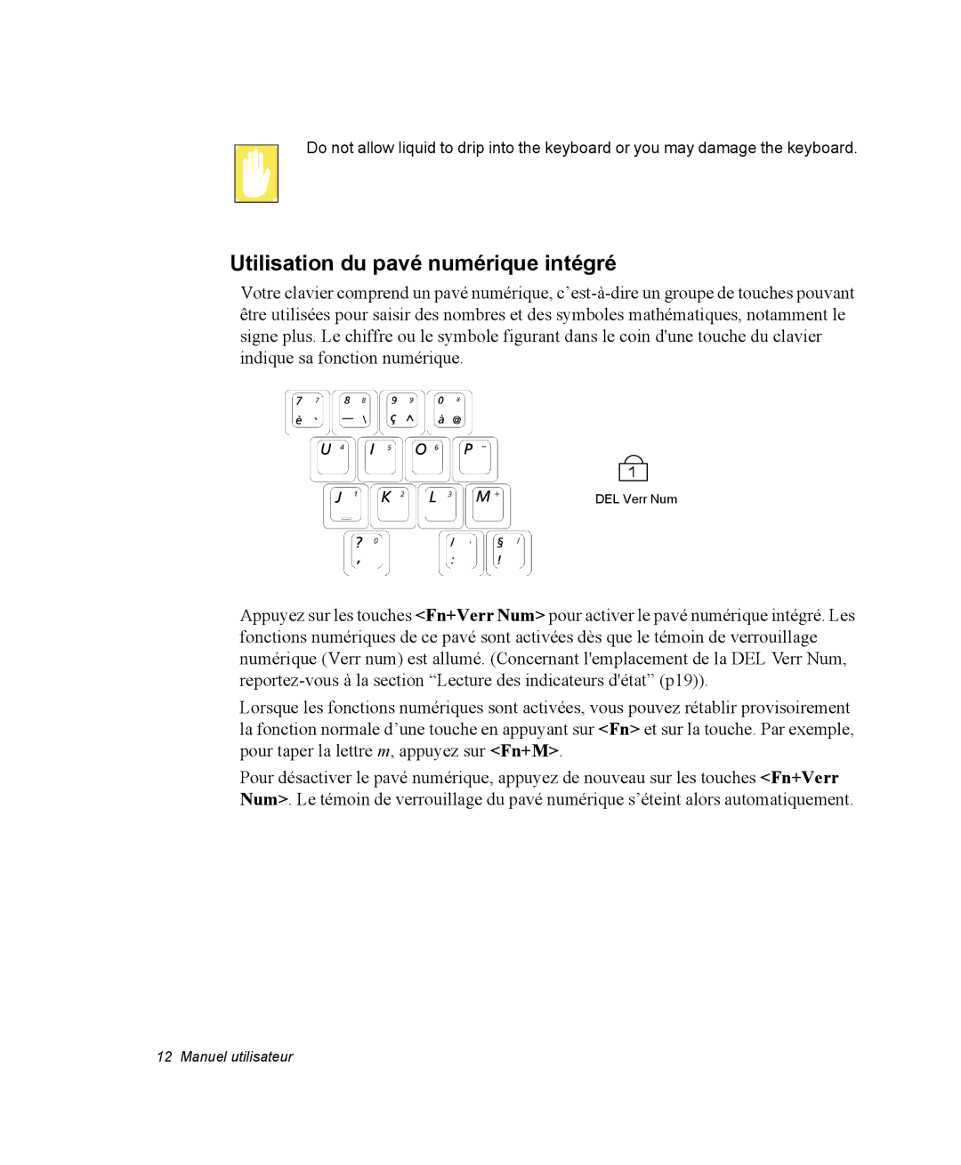 Samsung NQ20RP3GH8/SEF, NQ20RP3LSU/SEF, NQ20RP2HE8/SEF, NQ20RP3M62/SEF manual Utilisation du pavé numérique intégré 