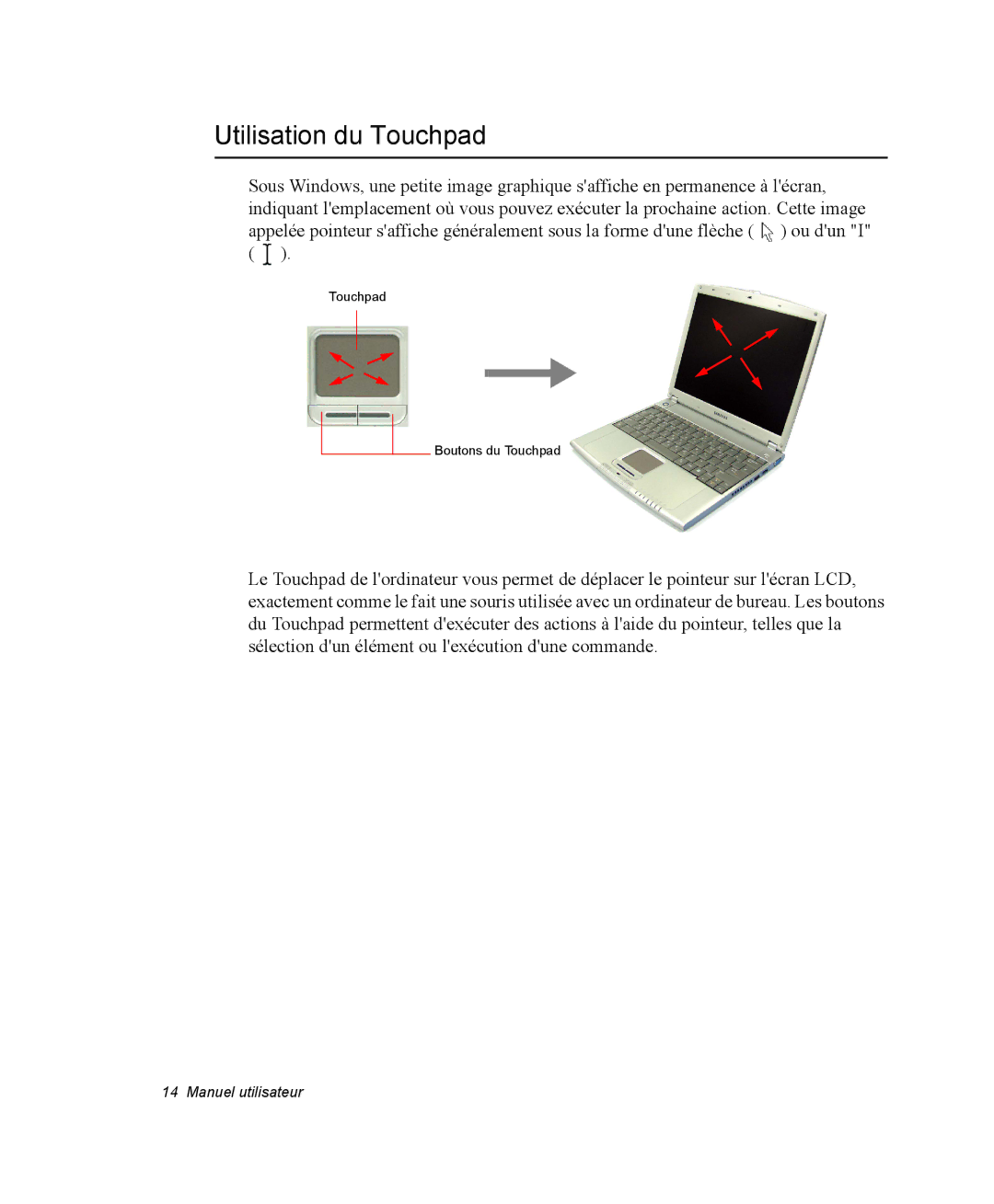 Samsung NQ20RP3M62/SEF, NQ20RP3LSU/SEF, NQ20RP3GH8/SEF, NQ20RP2HE8/SEF manual Utilisation du Touchpad 