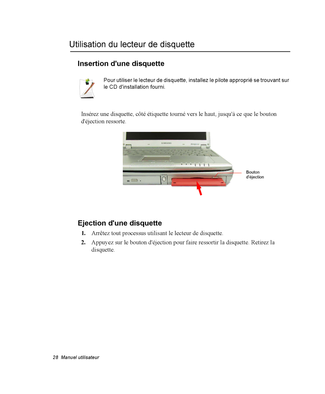 Samsung NQ20RP3GH8/SEF manual Utilisation du lecteur de disquette, Insertion dune disquette, Ejection dune disquette 