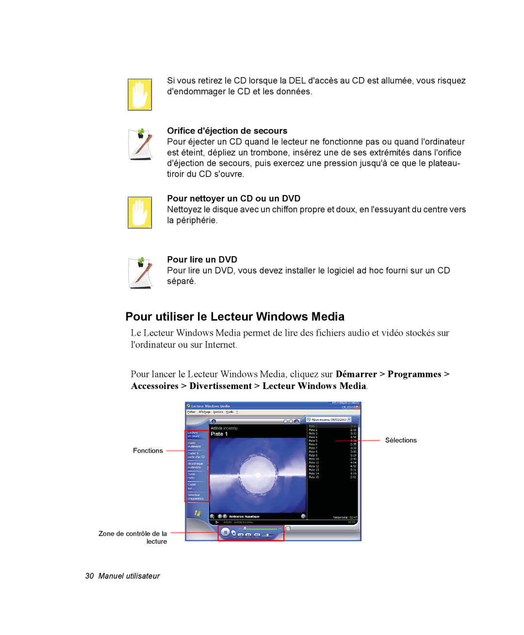 Samsung NQ20RP3M62/SEF Pour utiliser le Lecteur Windows Media, Orifice déjection de secours, Pour nettoyer un CD ou un DVD 