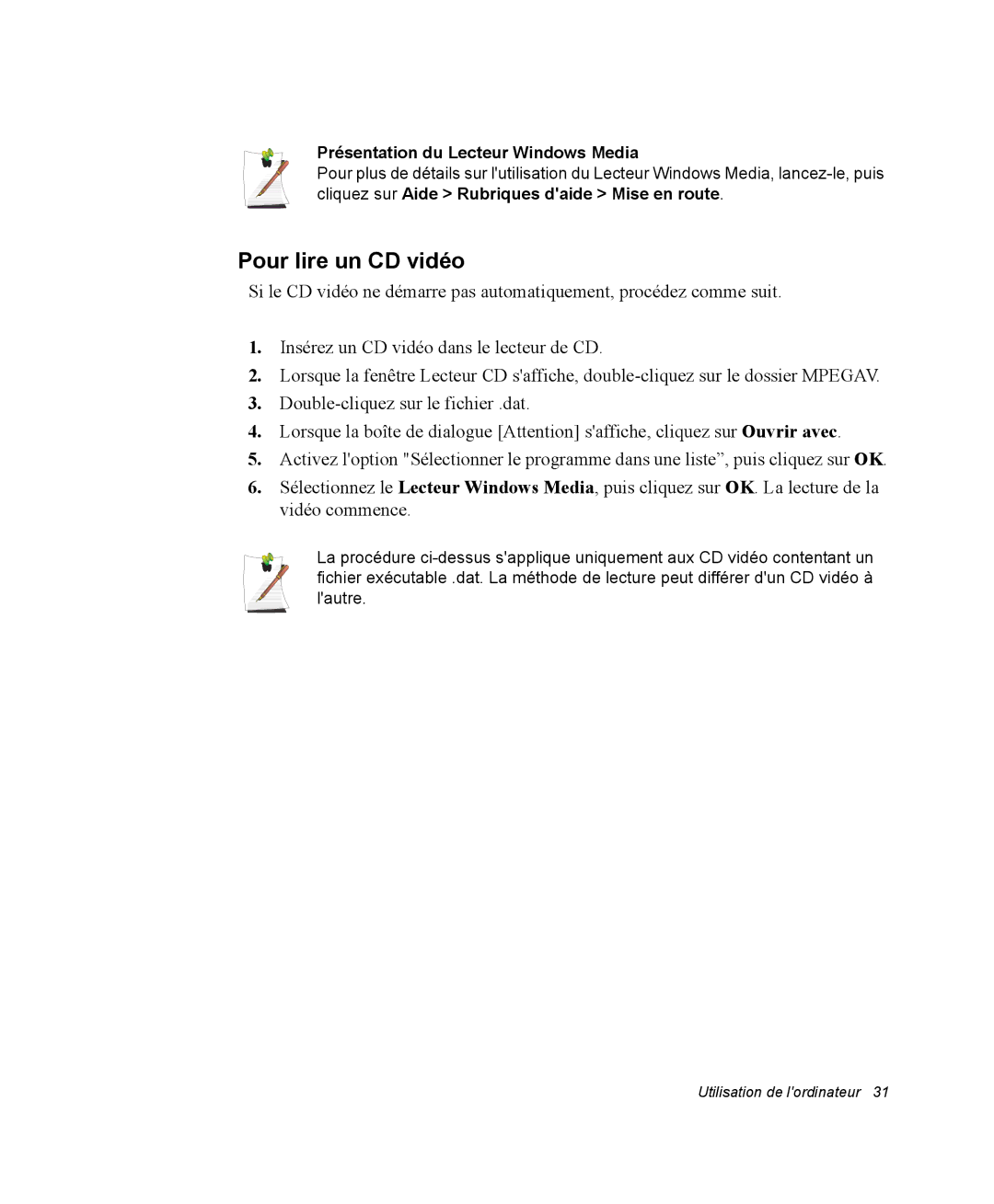 Samsung NQ20RP3LSU/SEF, NQ20RP3GH8/SEF, NQ20RP2HE8/SEF manual Pour lire un CD vidéo, Présentation du Lecteur Windows Media 