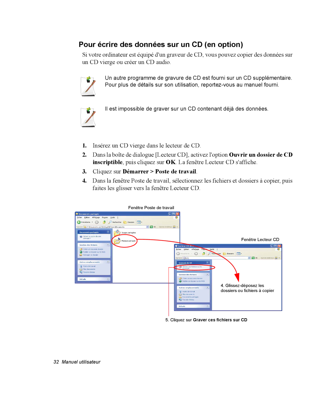 Samsung NQ20RP3GH8/SEF, NQ20RP3LSU/SEF Pour écrire des données sur un CD en option, Cliquez sur Démarrer Poste de travail 