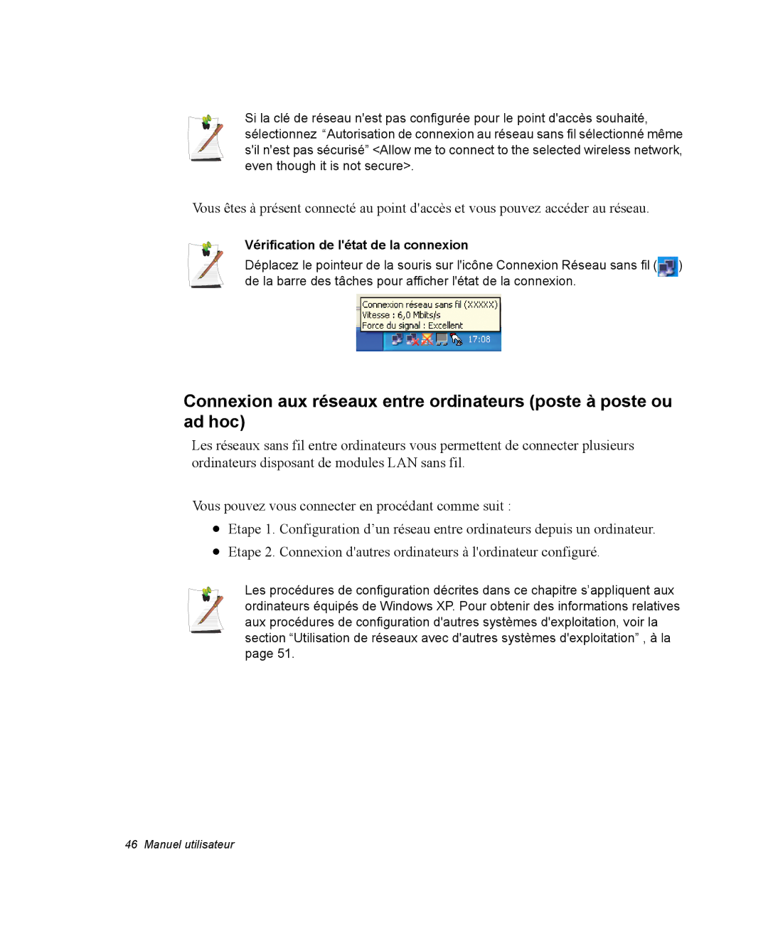 Samsung NQ20RP3M62/SEF, NQ20RP3LSU/SEF, NQ20RP3GH8/SEF, NQ20RP2HE8/SEF manual Vérification de létat de la connexion 