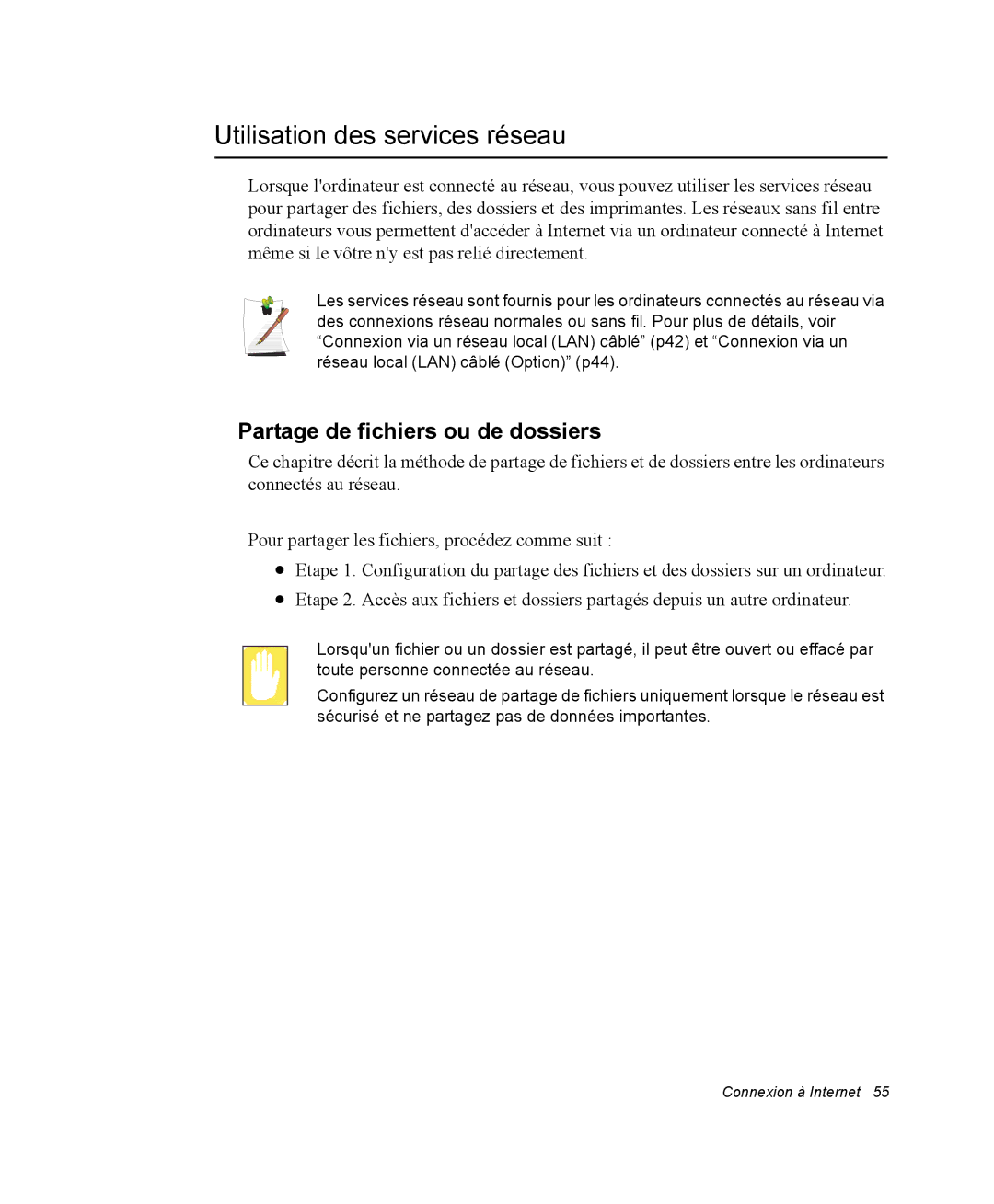 Samsung NQ20RP3LSU/SEF, NQ20RP3GH8/SEF, NQ20RP2HE8/SEF Utilisation des services réseau, Partage de fichiers ou de dossiers 