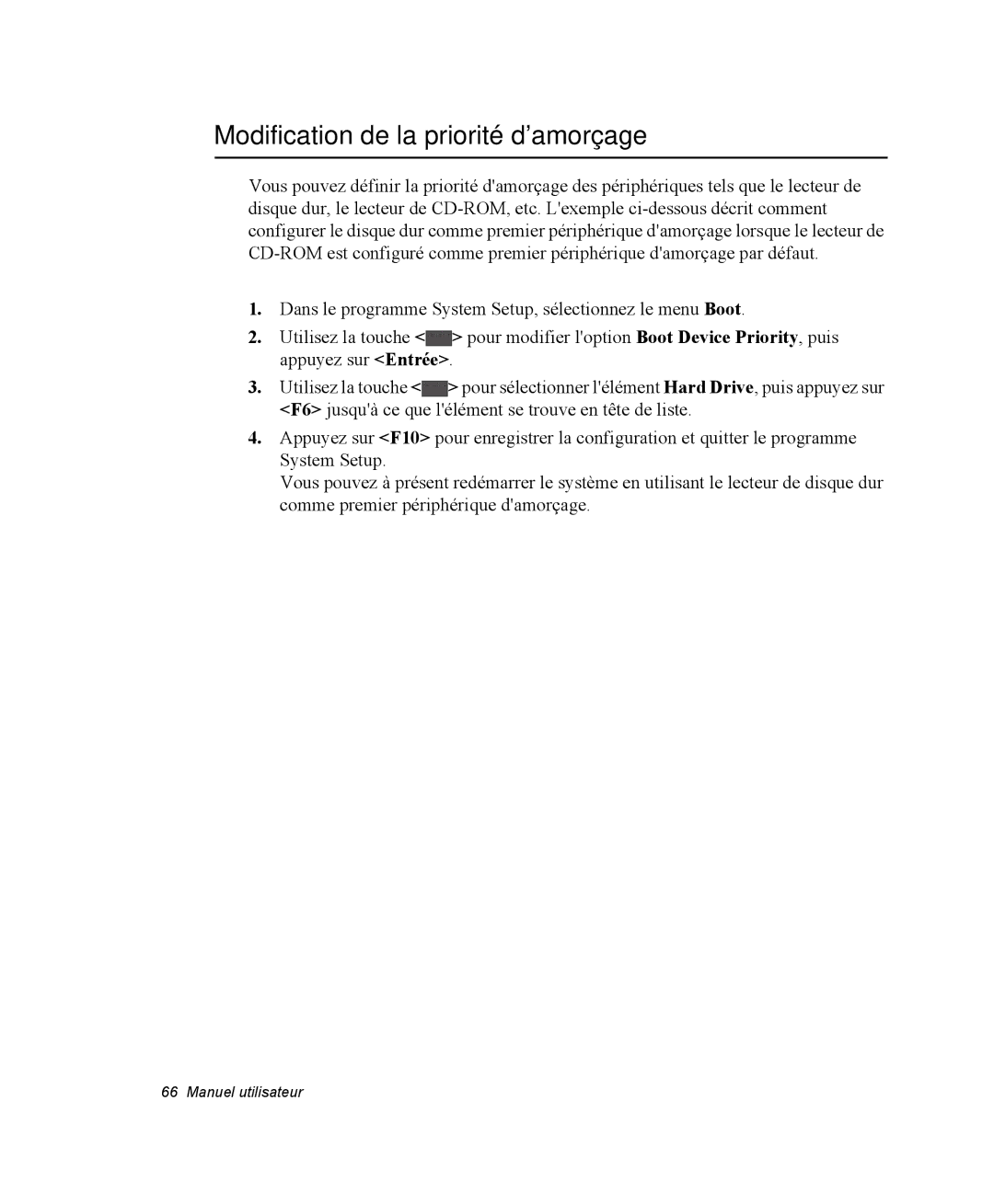 Samsung NQ20RP3M62/SEF, NQ20RP3LSU/SEF, NQ20RP3GH8/SEF, NQ20RP2HE8/SEF manual Modification de la priorité d’amorçage 