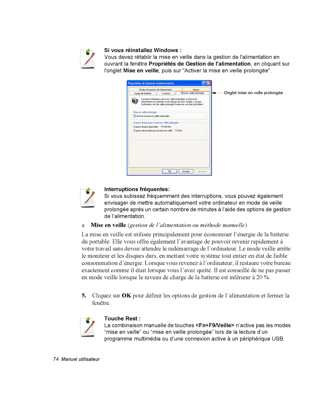 Samsung NQ20RP3M62/SEF, NQ20RP3LSU/SEF, NQ20RP3GH8/SEF Si vous réinstallez Windows, Interruptions fréquentes, Touche Rest 