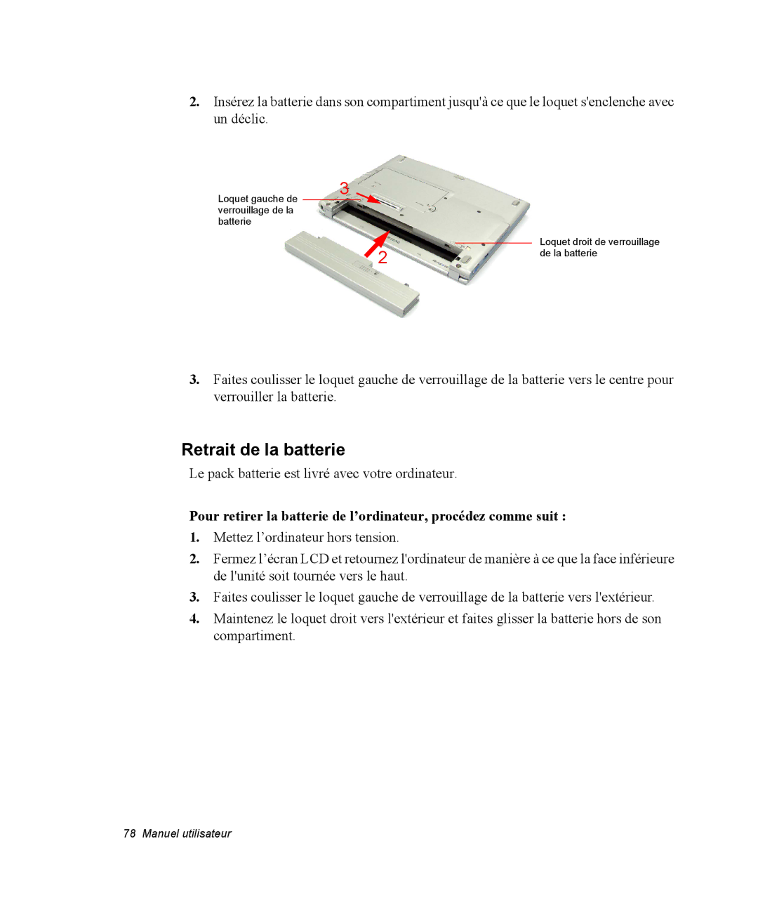 Samsung NQ20RP3M62/SEF, NQ20RP3LSU/SEF, NQ20RP3GH8/SEF, NQ20RP2HE8/SEF manual Retrait de la batterie 