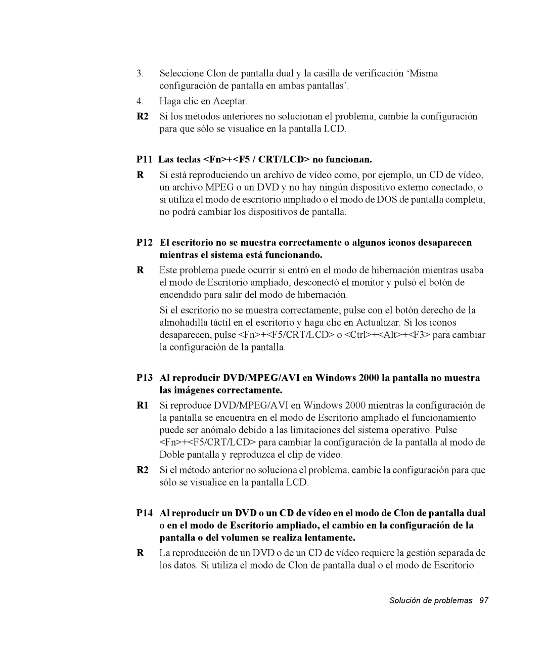 Samsung NQ25PRC004/SES, NQ25PRC003/SES, NQ25PRT001/SES, NQ25TP06KV/SES manual P11 Las teclas Fn+F5 / CRT/LCD no funcionan 