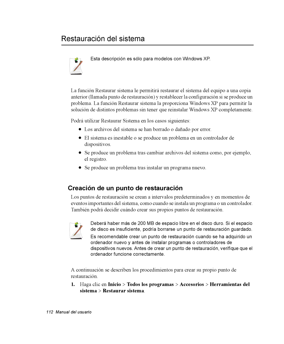 Samsung NQ25PRC001/SES, NQ25PRC004/SES, NQ25PRC003/SES manual Restauración del sistema, Creación de un punto de restauración 