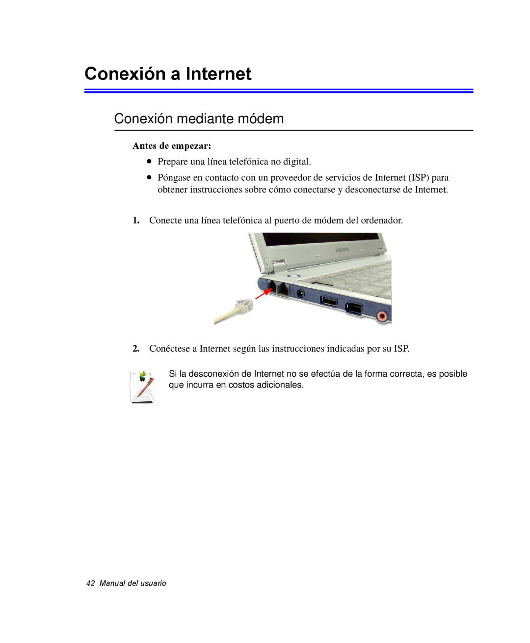 Samsung NQ25PRC001/SES, NQ25PRC004/SES, NQ25PRC003/SES manual Conexión a Internet, Conexión mediante módem, Antes de empezar 