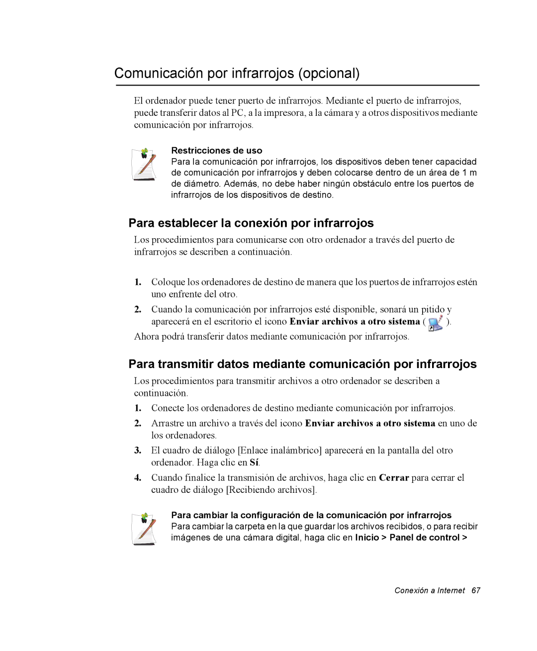 Samsung NQ25PRC004/SES, NQ25PRC003/SES Comunicación por infrarrojos opcional, Para establecer la conexión por infrarrojos 