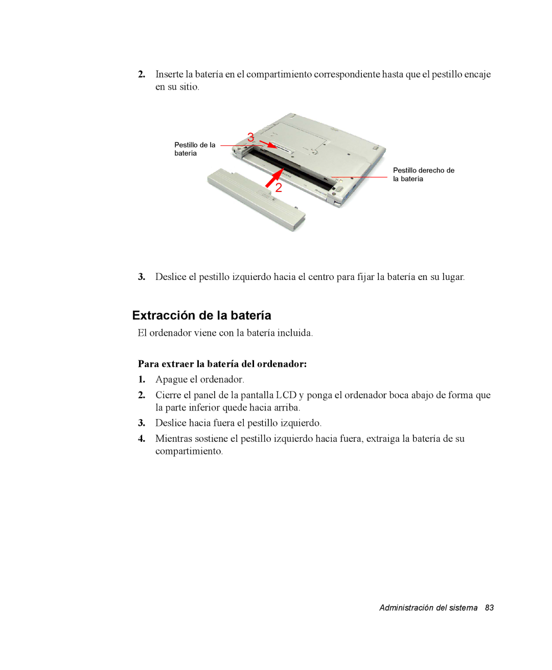 Samsung NQ25PRC000/SES, NQ25PRC004/SES, NQ25PRC003/SES manual Extracción de la batería, Para extraer la batería del ordenador 