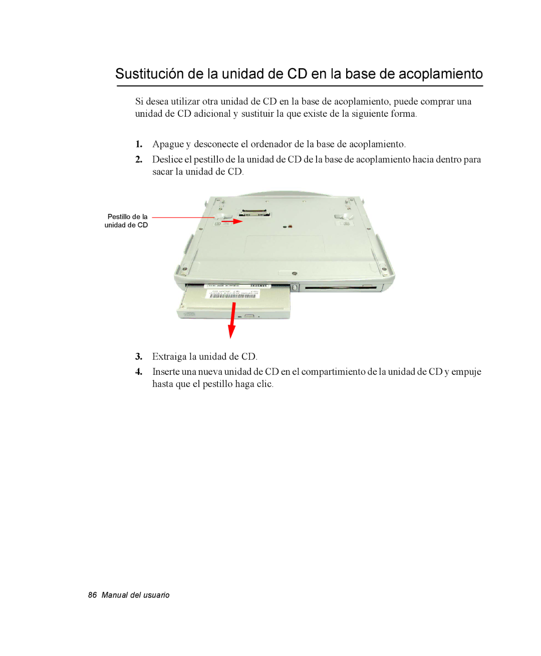 Samsung NQ25PRT002/SES, NQ25PRC004/SES, NQ25PRC003/SES manual Sustitución de la unidad de CD en la base de acoplamiento 