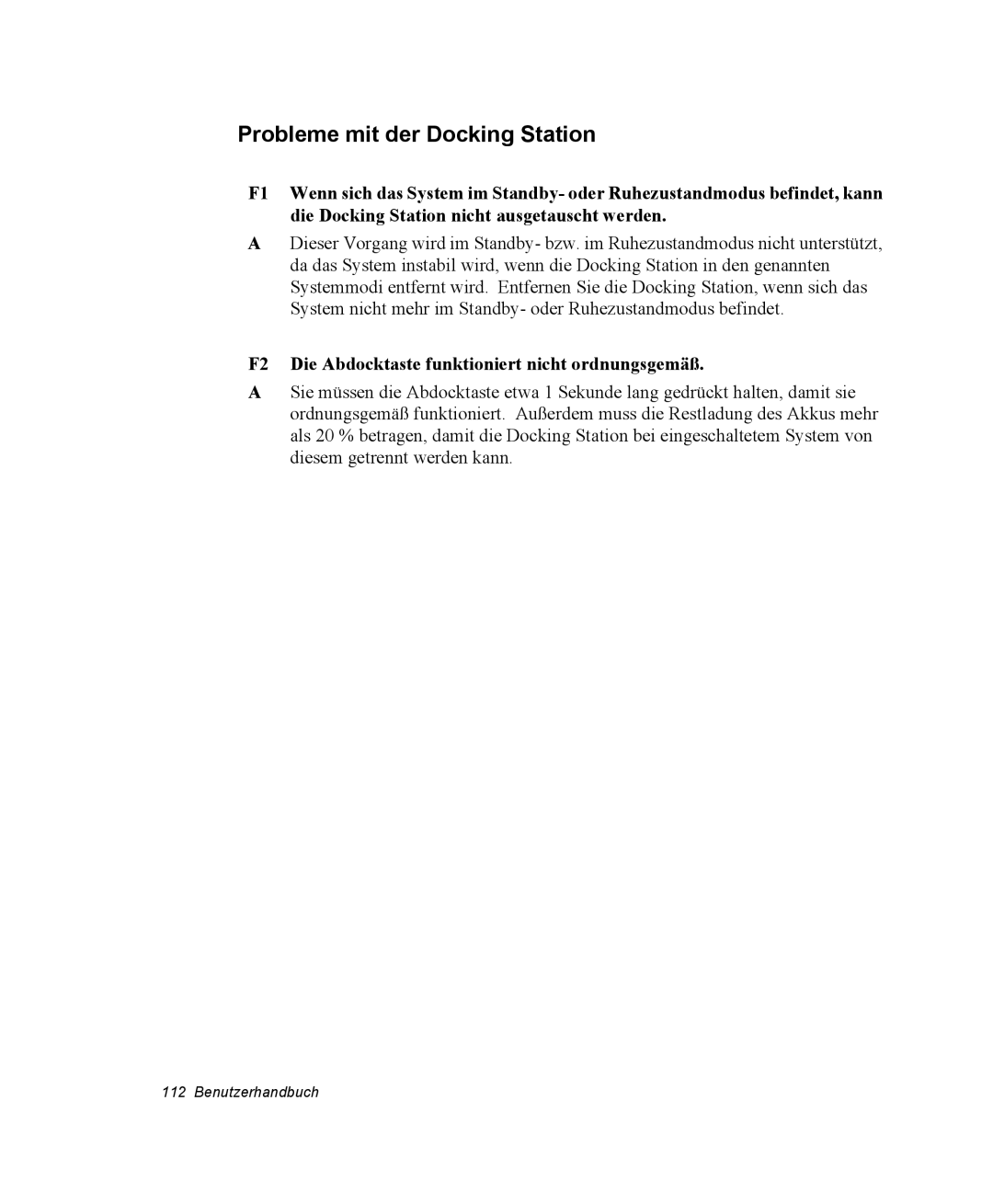 Samsung NQ25PRT003/SEG manual Probleme mit der Docking Station, F2 Die Abdocktaste funktioniert nicht ordnungsgemäß 